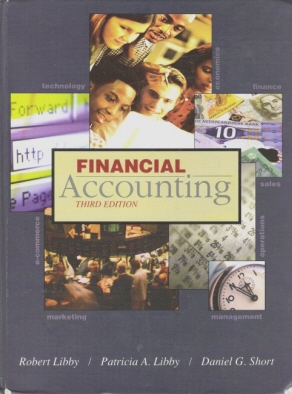 Financial Accounting 3rd edition, by Libby